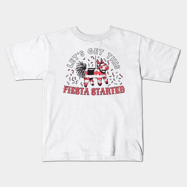 Let's Get This Fiesta Started // Funny Vintage Pinata Kids T-Shirt by SLAG_Creative